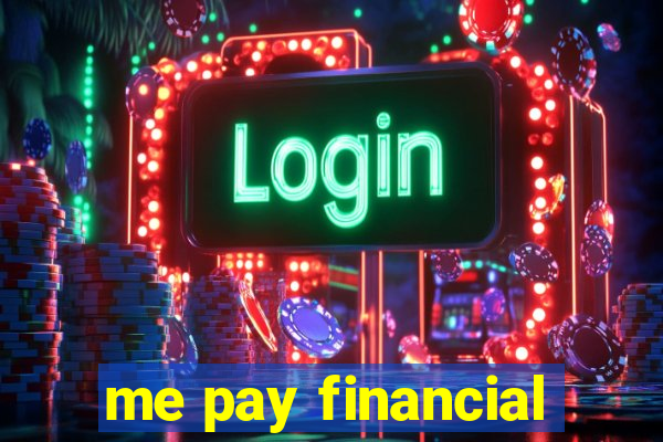 me pay financial